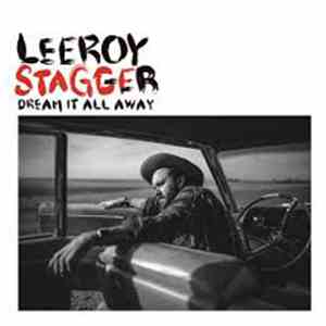 Leeroy Stagger - Dream It All Away