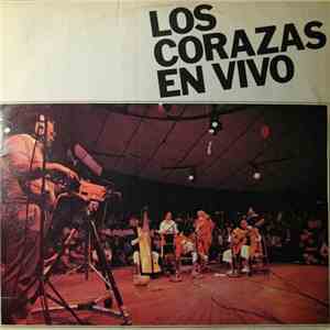 Los Corazas - Los Corazas En Vivo