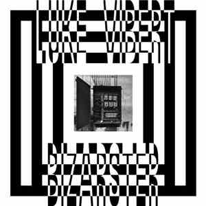 Luke Vibert - Bizarster
