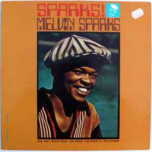 Melvin Sparks - Sparks!