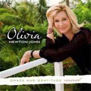 Olivia Newton-John - Grace And Gratitude Renewed