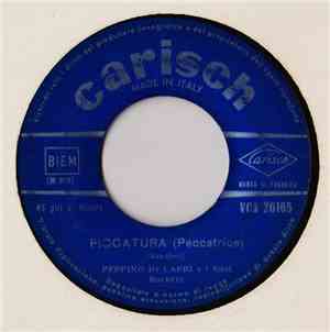 Peppino Di Capri E I Suoi Rockers - Piccatura (Peccatrice)