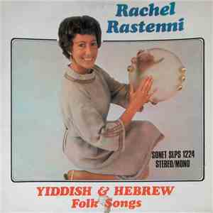 Rachel Rastenni - Yiddish & Hebrew Folk Songs