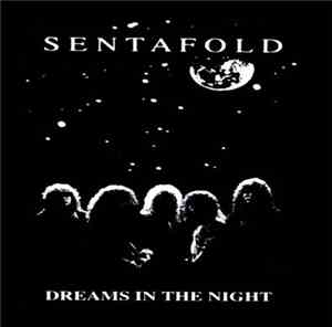Sentafold - Dreams In The Night
