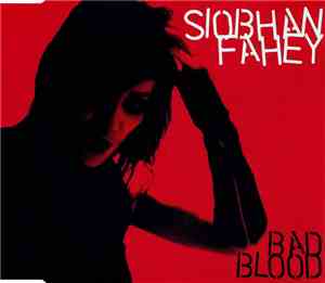 Siobhan Fahey - Bad Blood