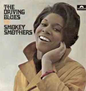 Smokey Smothers - The Driving Blues Of Smokey Smothers