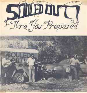 Souled Out  - Are You Prepared
