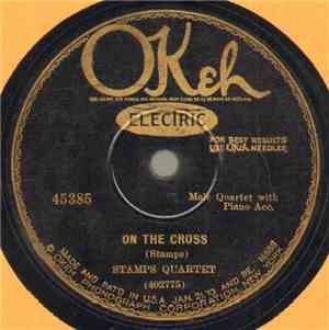 Stamps Quartet - On The Cross / It Will Not Be Long