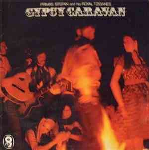 Stefan Primas & His Royal Tziganes - Gypsy Caravan