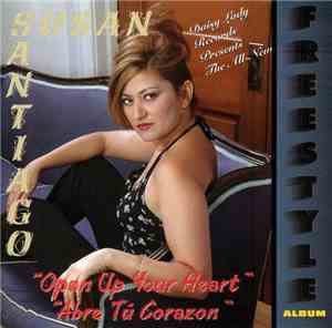 Susan Santiago - Open Up Your Heart / Abre Tú Corazon