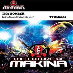 Tha Bomber - Lost In Trance
