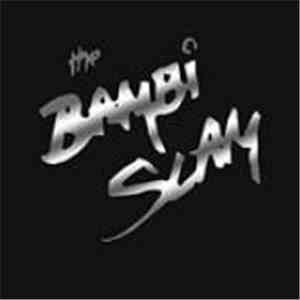 The Bambi Slam - I'm Alive