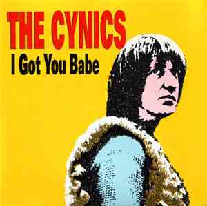The Cynics  / Frampton Brothers - I Got You Babe / Bang Bang