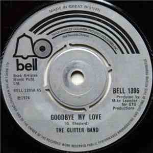 The Glitter Band - Goodbye My Love