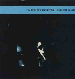 The Perfect Disaster - Asylum Road