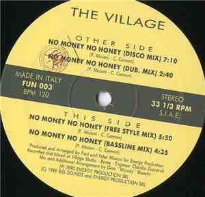 The Village  - No Money No Honey