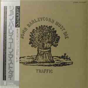 Traffic - John Barleycorn Must Die