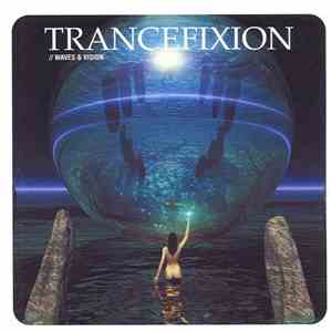 Trancefixion - Waves & Vision