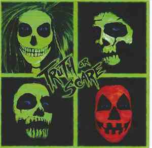 Truth OR Scare - Truth OR Scare