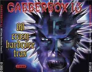 Various - Gabberbox 13 - 60 Crazy Hardcore Traxx!!!