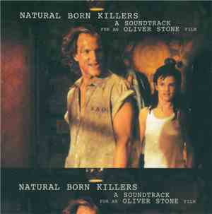 Various - Natural Born Killers: A Soundtrack For An Oliver Stone Film