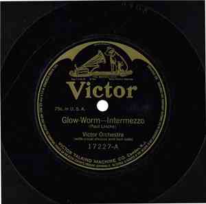 Victor Orchestra / Arthur Pryor's Band - Glow-Worm – Intermezzo / In Lover' ...