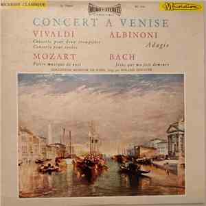 Vivaldi, Albinoni, Mozart, Bach - Collegium Musicum De Paris - Concert à Ve ...