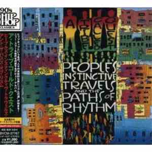 A Tribe Called Quest - People's Instinctive Travels And The Paths Of Rhythm