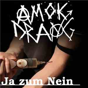 Amokdrang - Ja Zum Nein