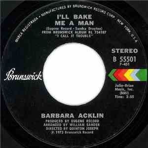 Barbara Acklin - I'll Bake Me A Man / I Call It Trouble