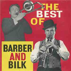 Barber And Bilk - The Best Of Barber And Bilk Volume One