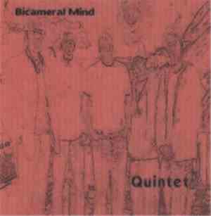 Bicameral Mind - Quintet