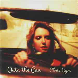 Chris Ligon - Outa The Can