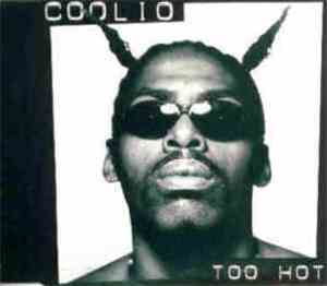 Coolio - Too Hot
