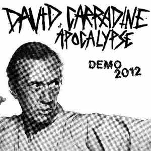 David Carradine Apocalypse - Démo 2012