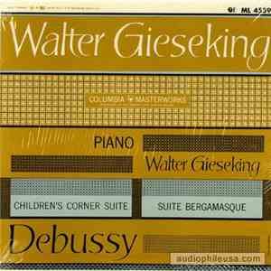 Debussy, Gieseking - Children's Corner / Suite Bergamasque