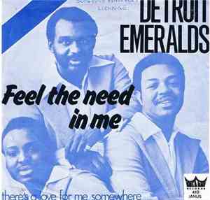 Detroit Emeralds - Feel The Need In Me