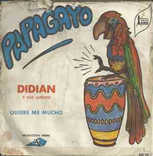 Didian Y Sus Latinos - Papagayo