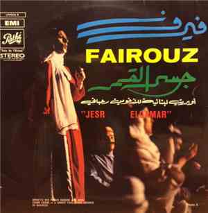 Fairouz - جسر القمر      Jesr Elqamar