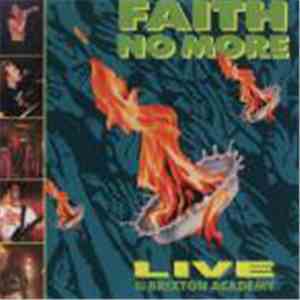 Faith No More - Live At The Brixton Academy