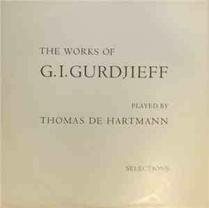 G. I. Gurdjieff - Thomas De Hartmann - The Works Of G.I. Gurdjieff Played B ...