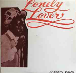 Gregory Isaacs - The Lonely Lover