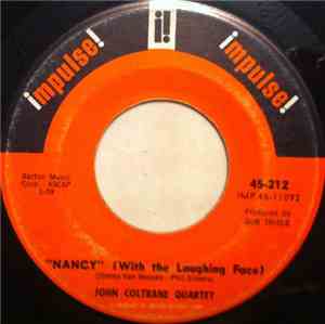 John Coltrane Quartet / John Coltrane Trio - Nancy (With The Laughing Face) ...