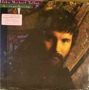 John Michael Talbot - The Regathering