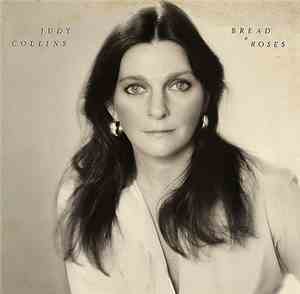 Judy Collins - Bread & Roses