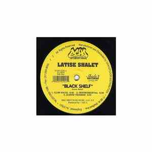 Latise Shalet - Black Shelf / Be With Me