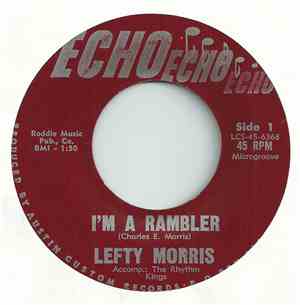 Lefty Morris - I Am A Rambler / It's You