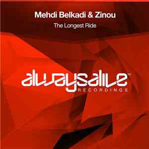 Mehdi Belkadi & Zinou - The Longest Ride