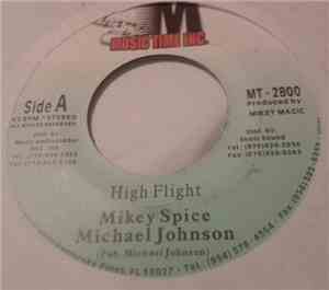 Mickey Spice / Michael Johnson  - High Flight