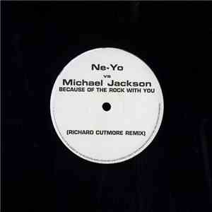 Ne-Yo vs Michael Jackson - Because Of The Rock With You (Richard Cutmore Re ...